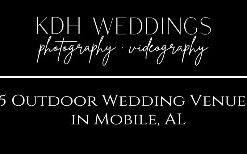 5 Outdoor Wedding Venues in Mobile, AL