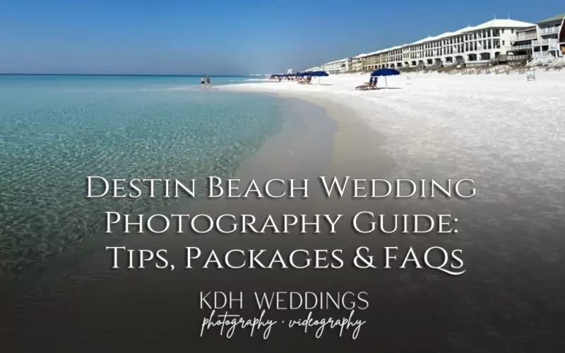 Destin Beach Wedding Photography Guide