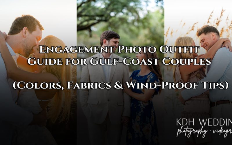 Engagement Photo Outfit Guide for Gulf-Coast Couples (Colors, Fabrics & Wind-Proof Tips)